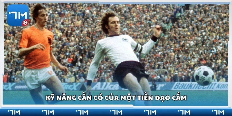 Kỹ năng cần có của một tiền đạo cắm