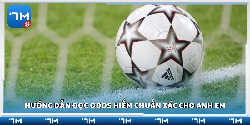 Chi tiết cách đọc odds hiếm chuẩn xác cho anh em