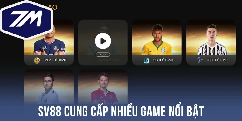 SV88 cung cấp nhiều game nổi bật
