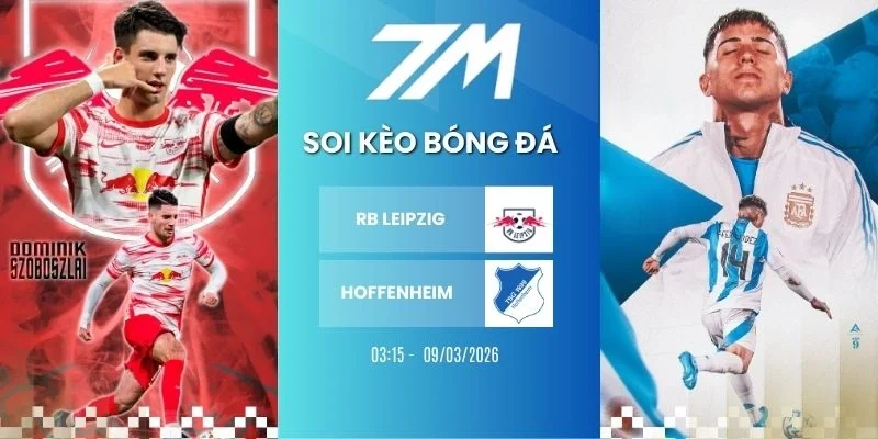 Kèo nhà cái RB Leipzig vs Hoffenheim hôm nay ngày 21/03/2026 - Bundesliga